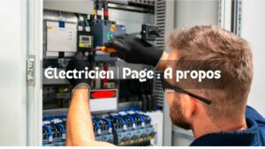 Lire la suite à propos de l’article Électricien | Page : À propos